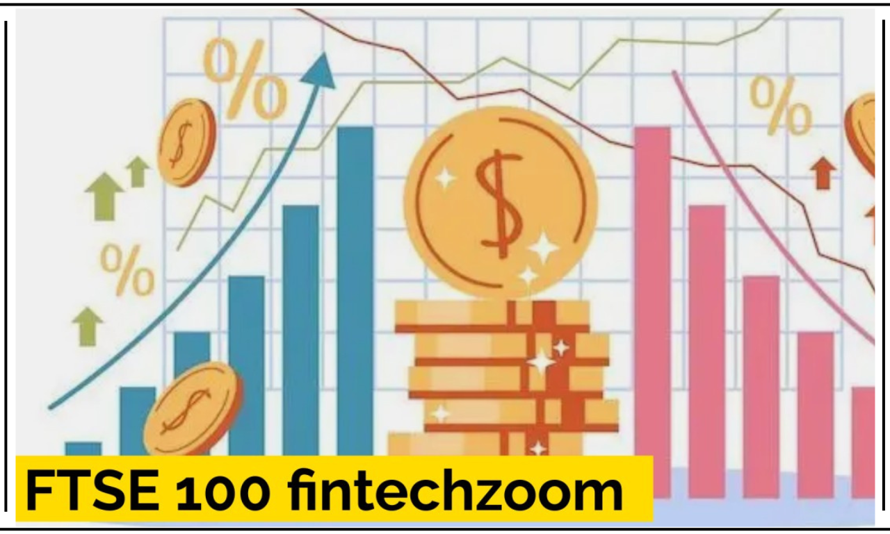 FTSE 100 FintechZoom