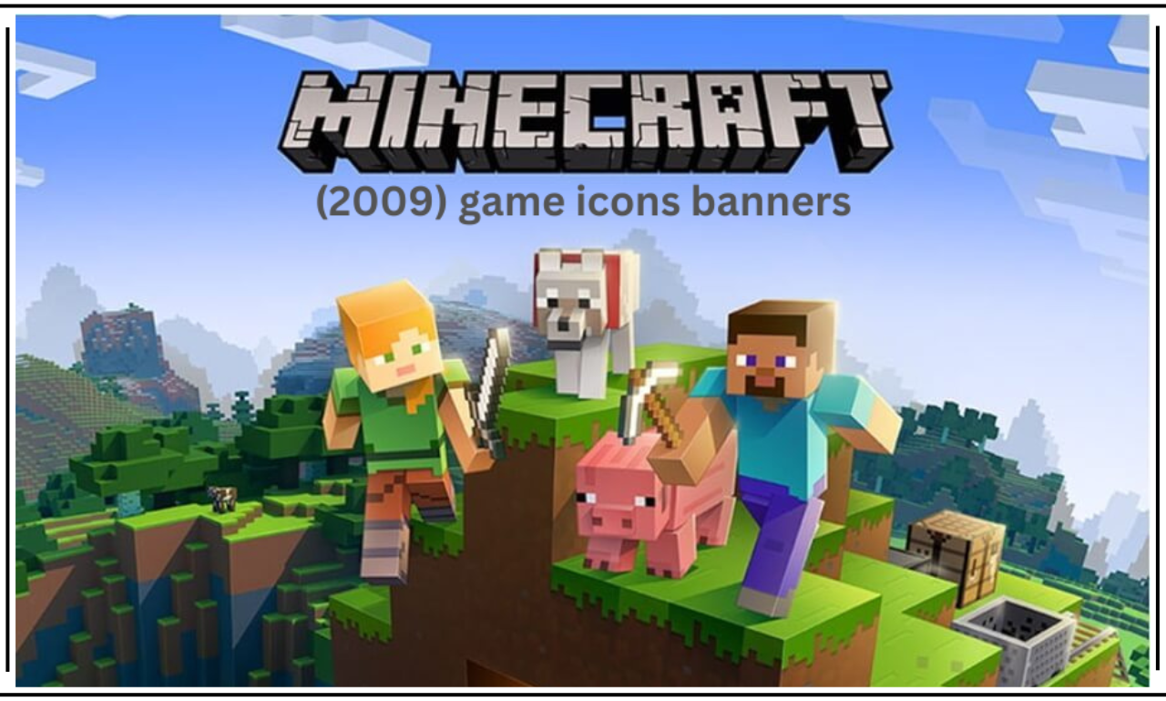 Minecraft (2009) Game Icons Banners